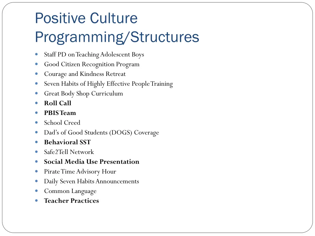 positive culture programming structures