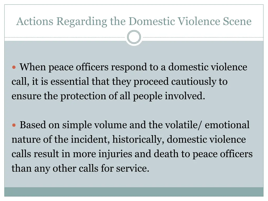 actions regarding the domestic violence scene 1