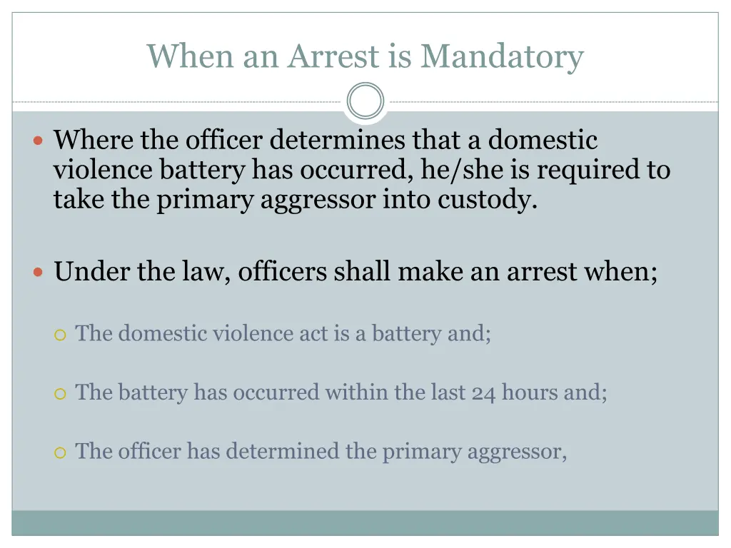 when an arrest is mandatory