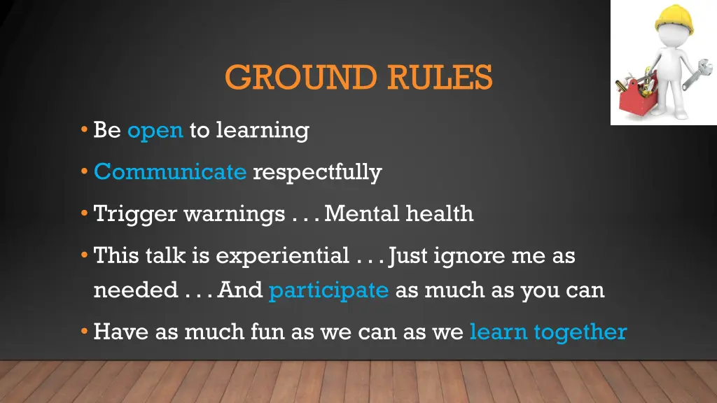 ground rules