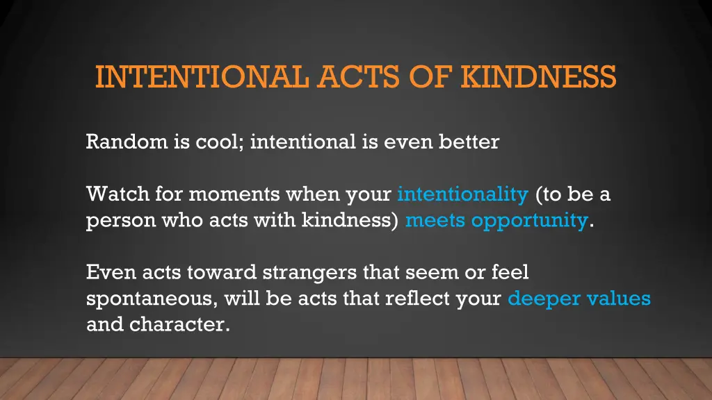 intentional acts of kindness