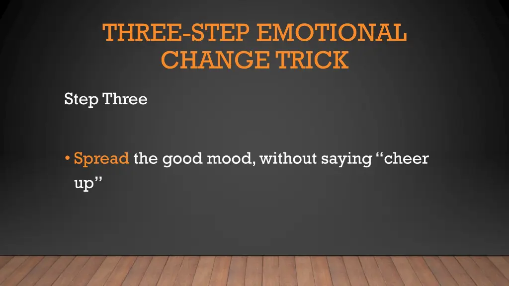 three step emotional change trick 1