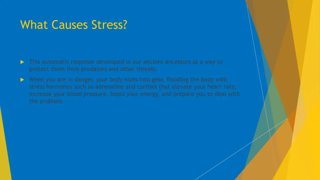 what causes stress