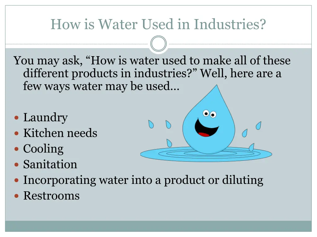 how is water used in industries