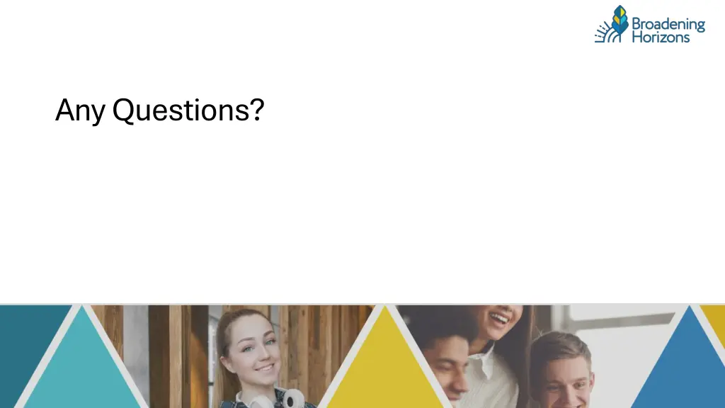 any questions