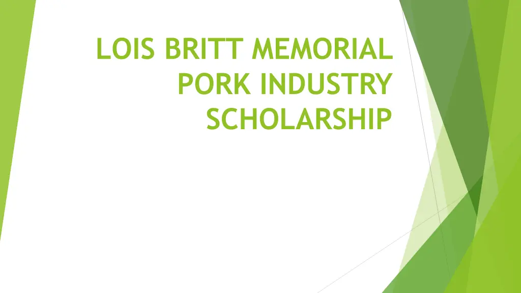 lois britt memorial pork industry scholarship