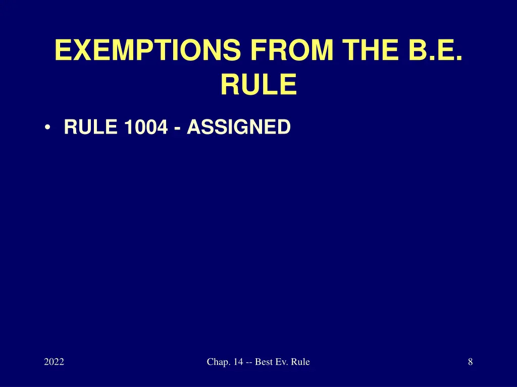 exemptions from the b e rule