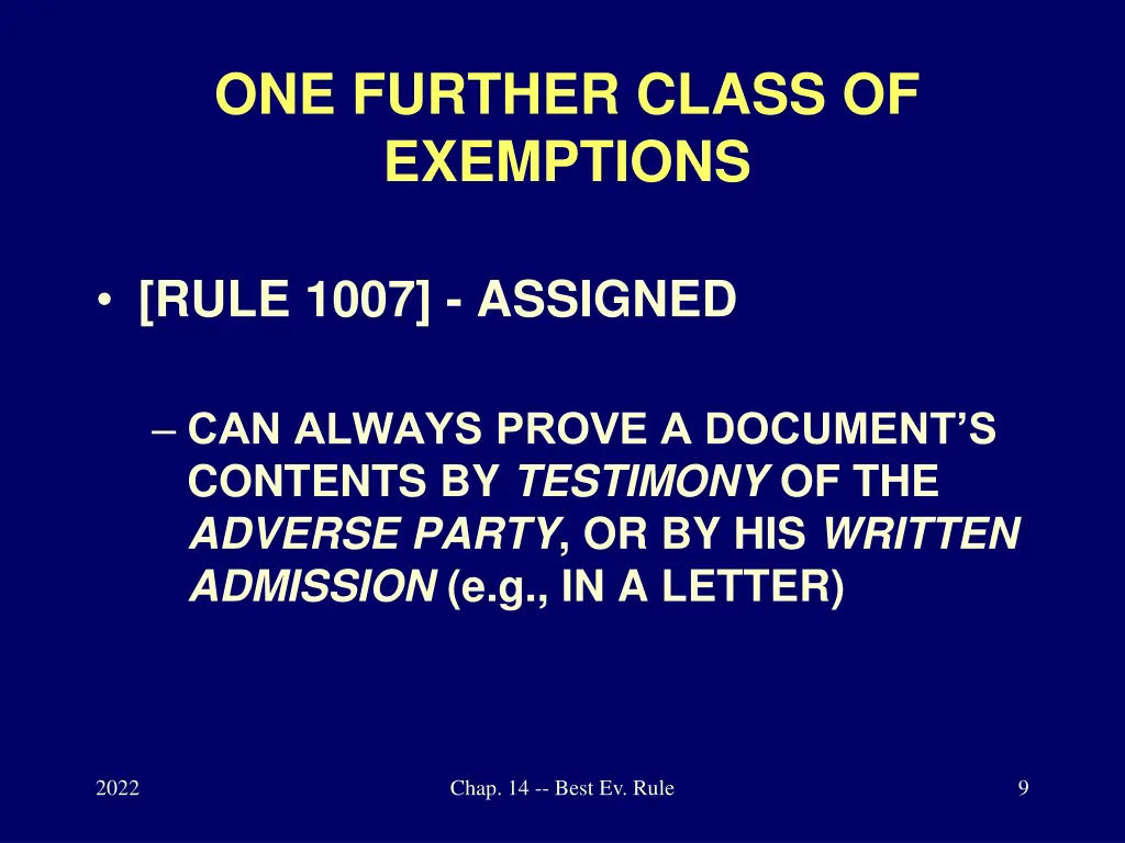 one further class of exemptions