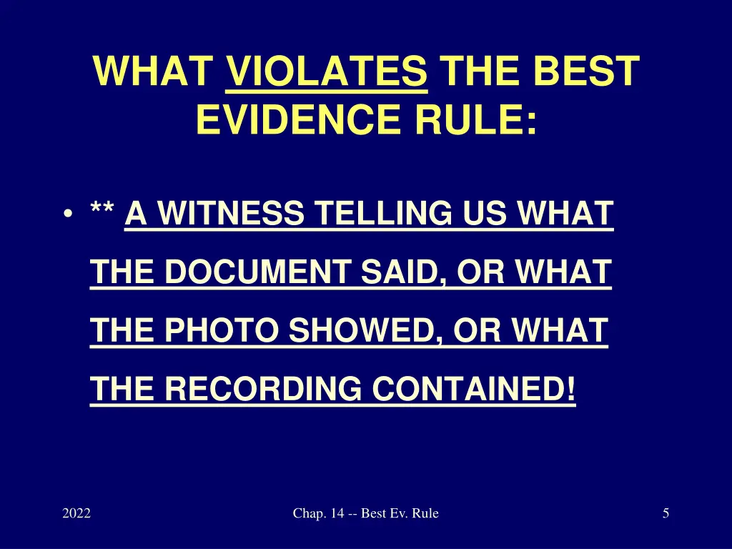 what violates the best evidence rule