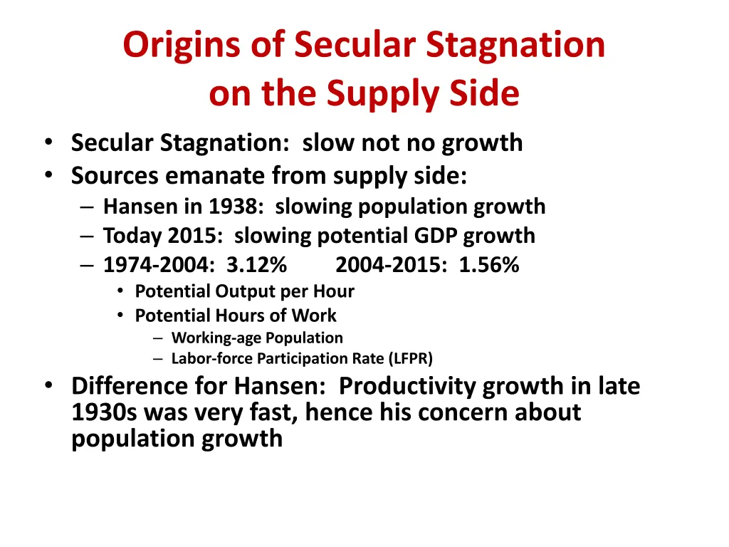 origins of secular stagnation on the supply side
