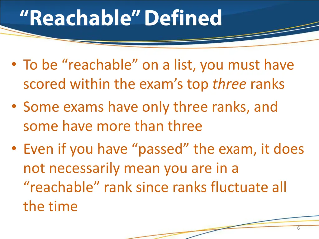 t o be reachable on a list you must have scored
