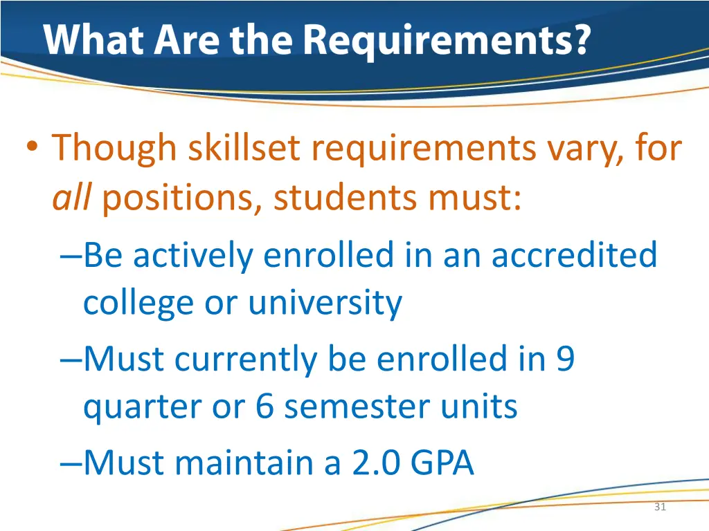 though skillset requirements vary