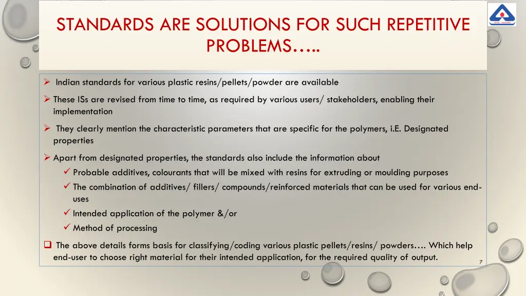 standards are solutions for such repetitive