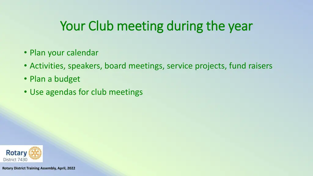your club meeting during the year your club