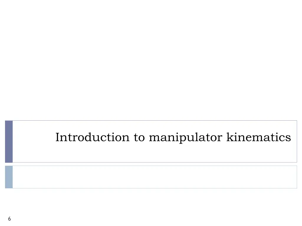 introduction to manipulator kinematics
