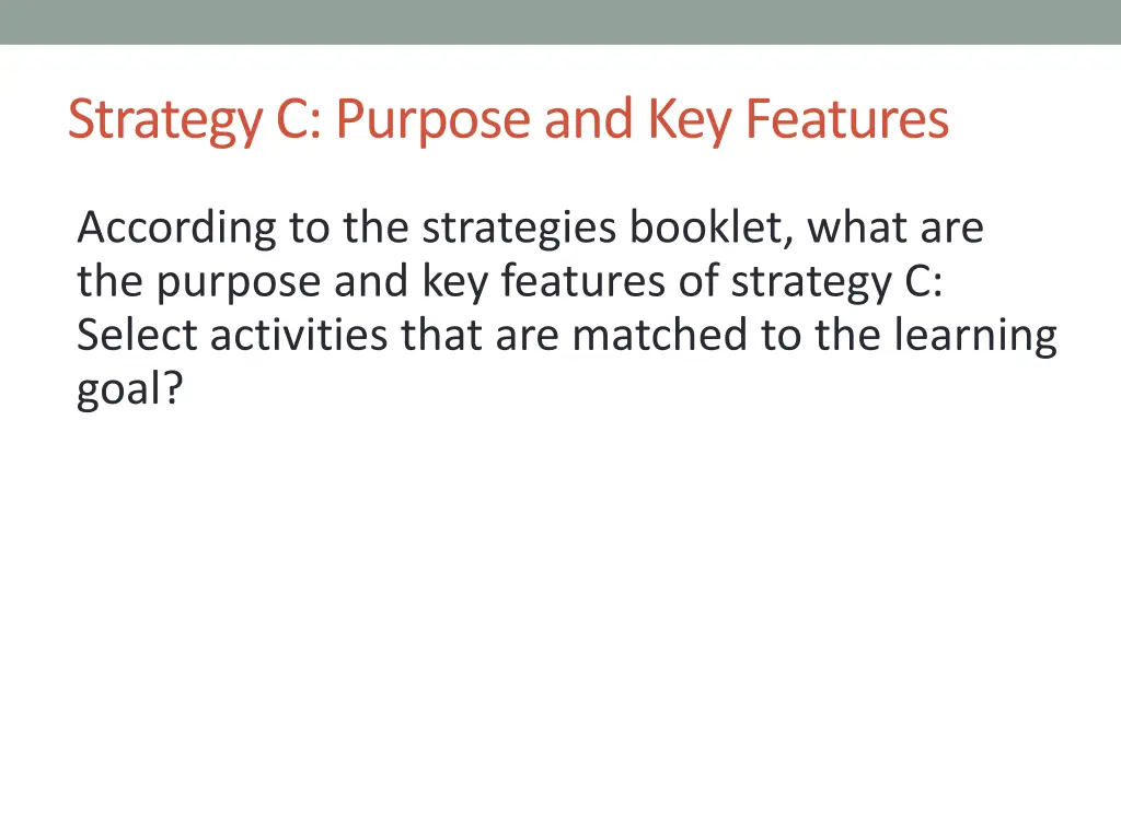 strategy c purpose and key features