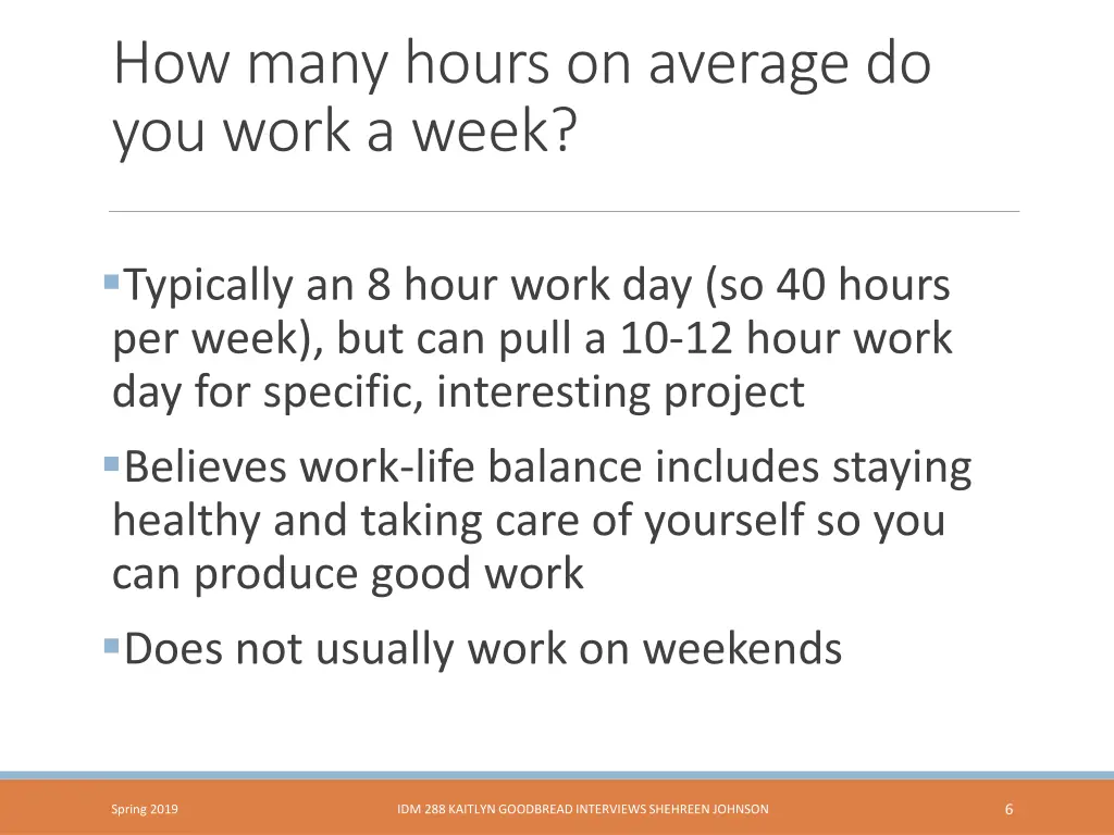 how many hours on average do you work a week