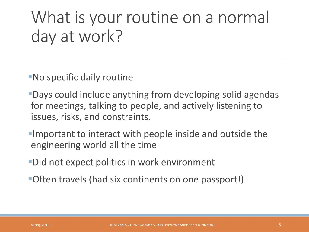 what is your routine on a normal day at work