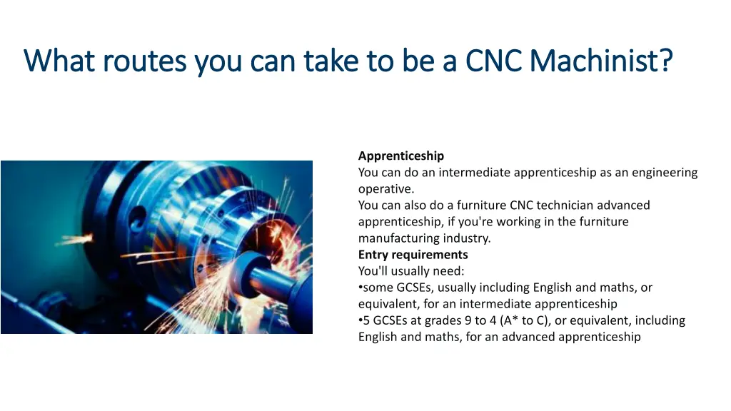 what routes you can take to be a cnc machinist
