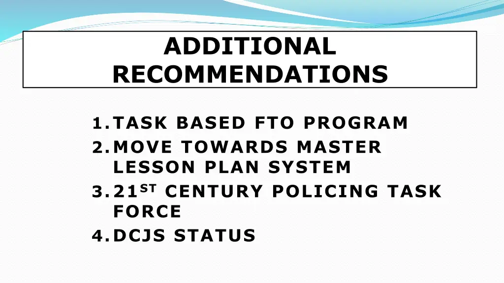 additional recommendations