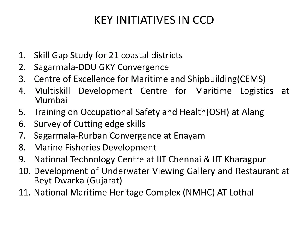 key initiatives in ccd