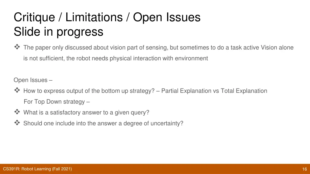 critique limitations open issues slide in progress
