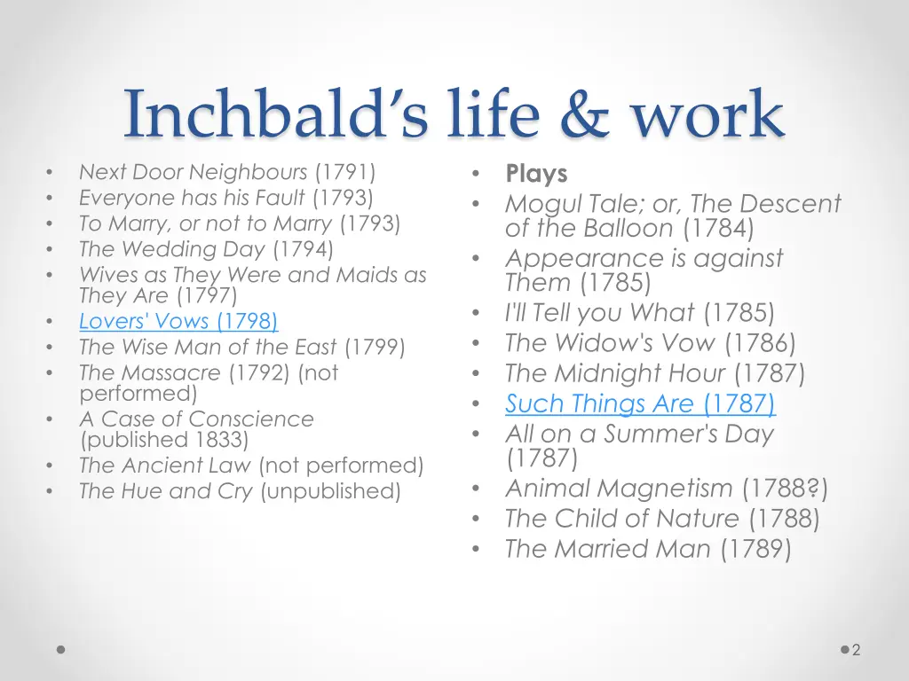 inchbald s life work next door neighbours 1791