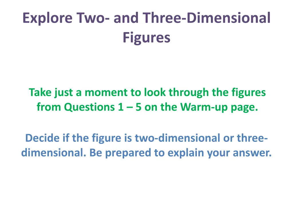 explore two and three dimensional figures 1