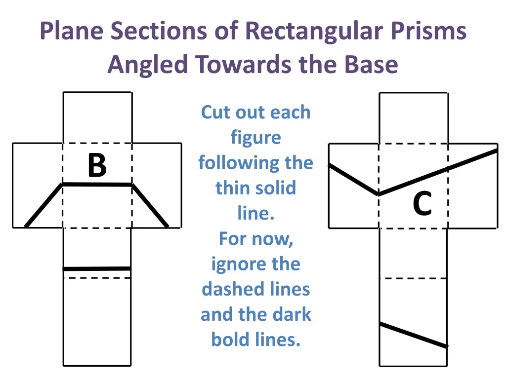 plane sections of rectangular prisms angled 1