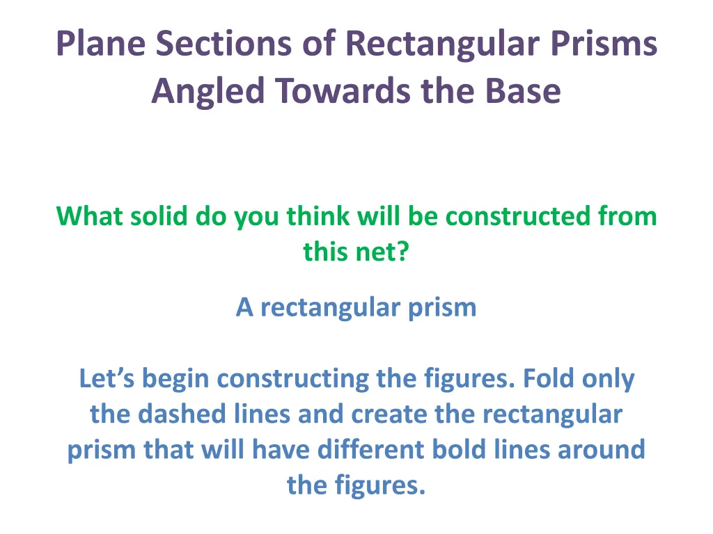 plane sections of rectangular prisms angled 2