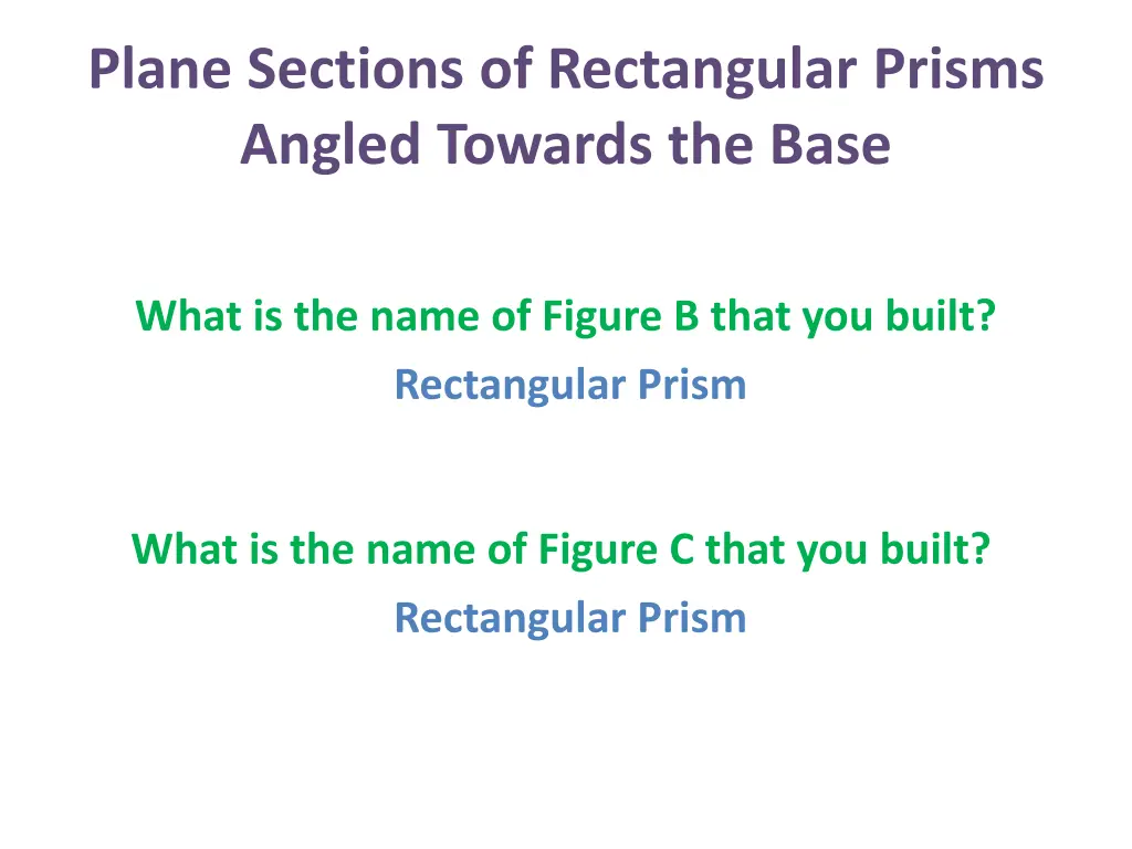 plane sections of rectangular prisms angled 5