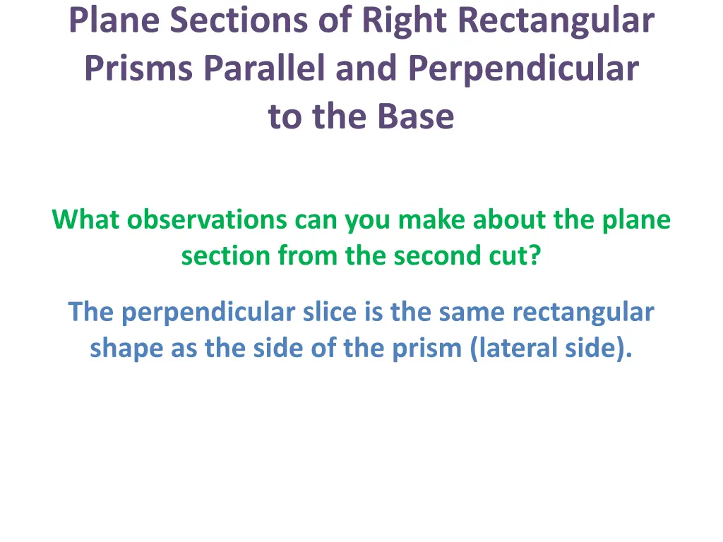plane sections of right rectangular prisms 17