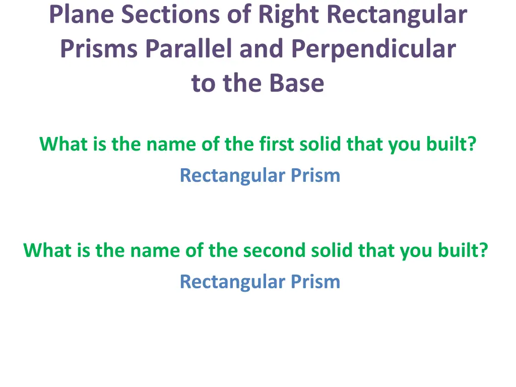 plane sections of right rectangular prisms 8