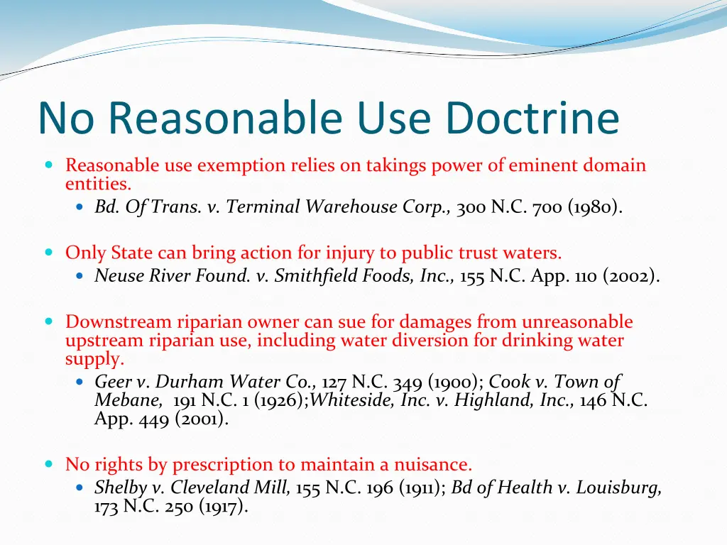 no reasonable use doctrine
