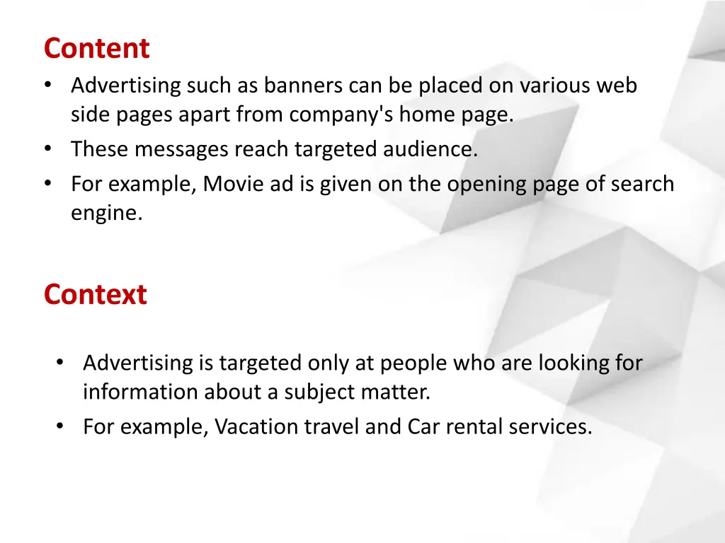 content advertising such as banners can be placed