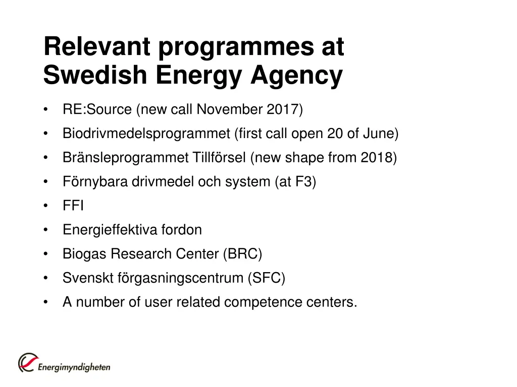relevant programmes at swedish energy agency