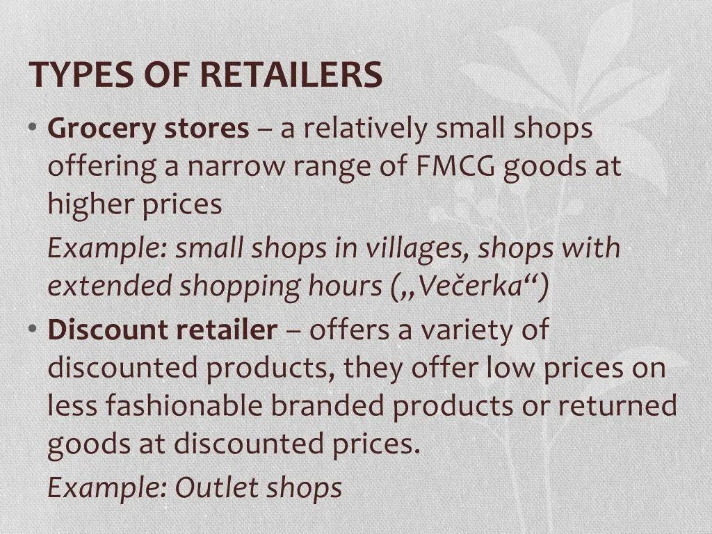 types of retailers grocery stores a relatively