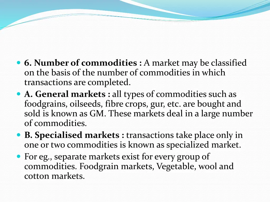 6 number of commodities a market