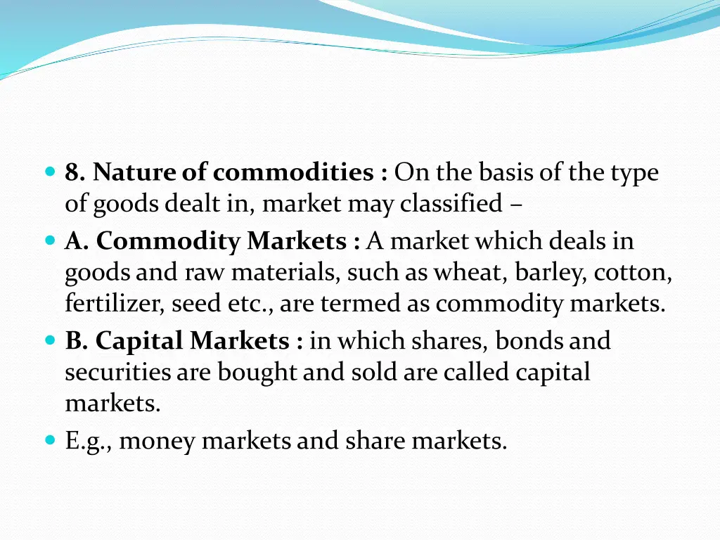 8 nature of commodities on the basis of the type