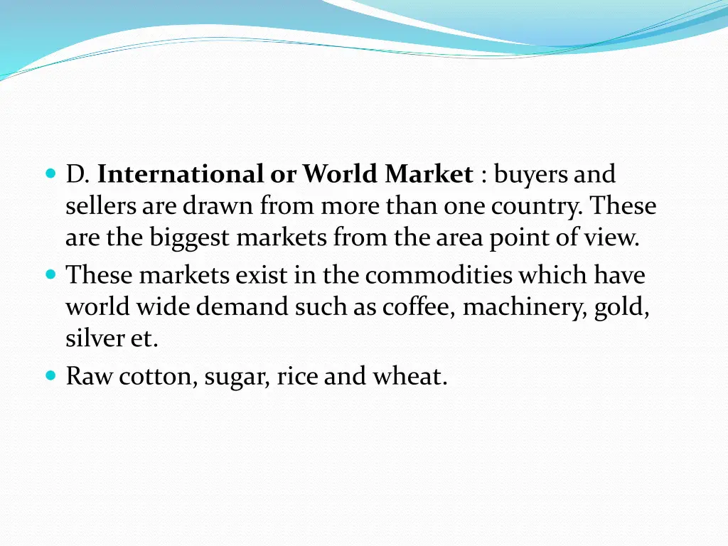 d international or world market buyers
