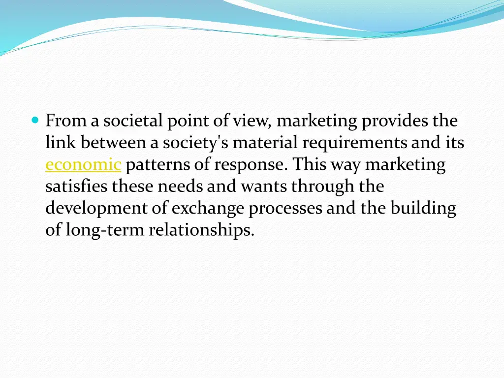 from a societal point of view marketing provides