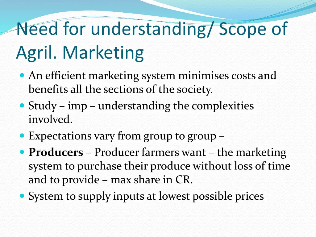 need for understanding scope of agril marketing