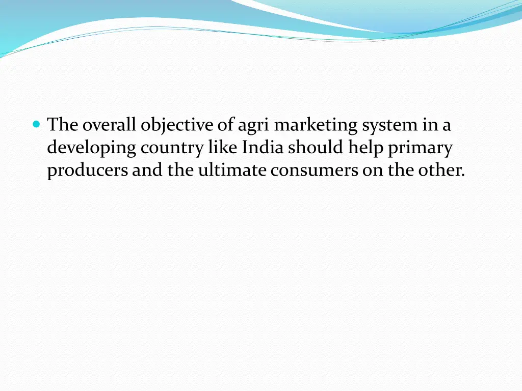 the overall objective of agri marketing system