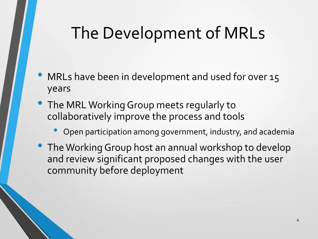 the development of mrls