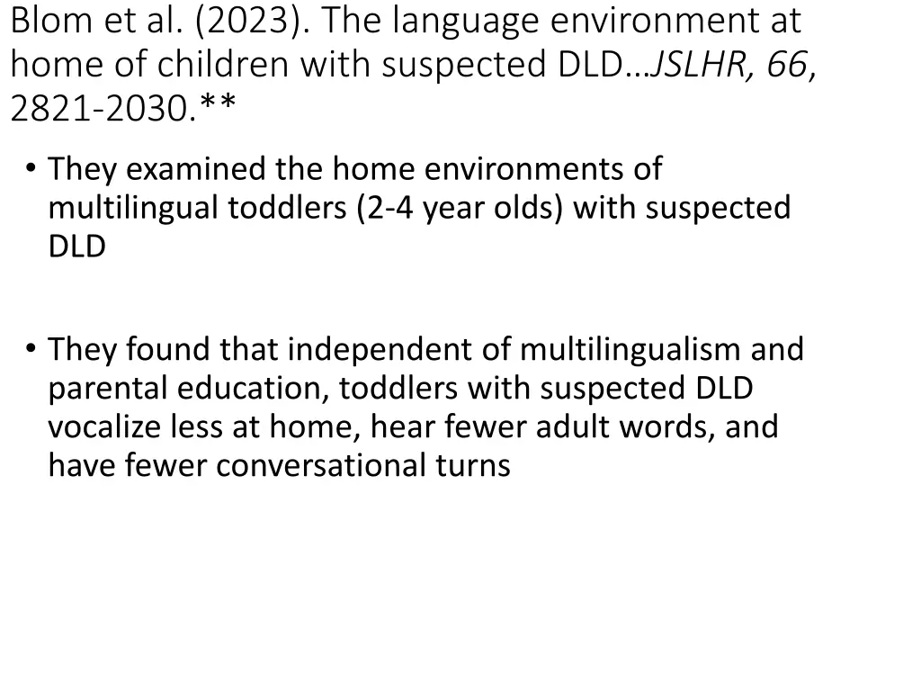 blom et al 2023 the language environment at home