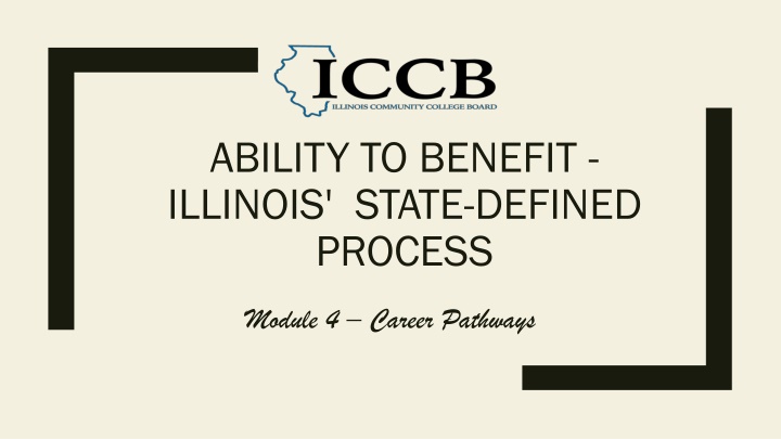 ability to benefit illinois state defined process