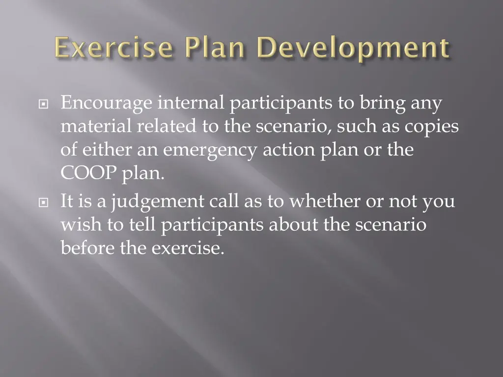 encourage internal participants to bring