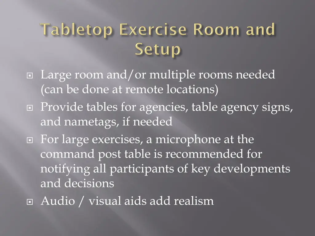 large room and or multiple rooms needed