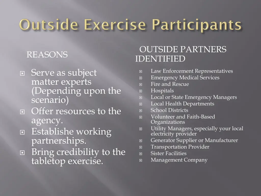 outside partners identified