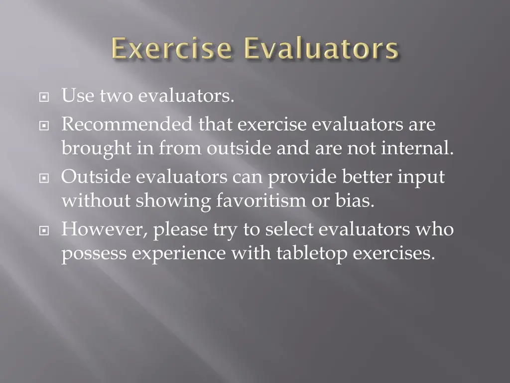 use two evaluators recommended that exercise